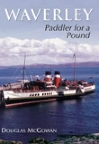 Waverley: Paddler for a Pound