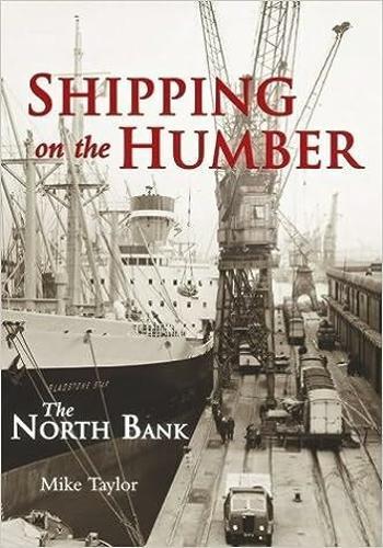 Shipping on the Humber: The North Bank