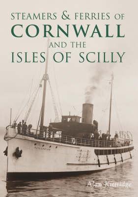 Steamers & Ferries of Cornwall and the Isles of Scilly