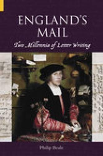 England's Mail: Two Millenia of Letter Writing