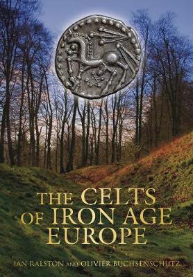 The Celts of Iron Age Europe