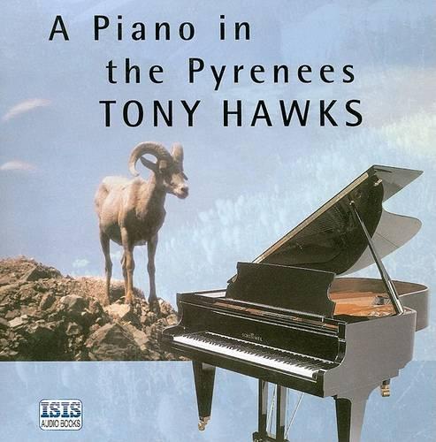A Piano In The Pyrenees