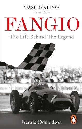 Fangio: The Life Behind the Legend