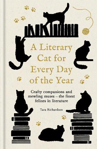 A Literary Cat for Every Day of the Year: Crafty companions and mewling muses – the finest felines in literature