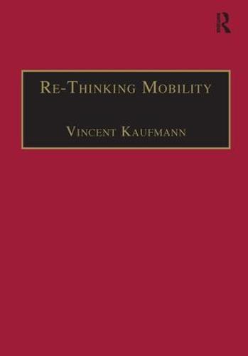 Re-Thinking Mobility: Contemporary Sociology
