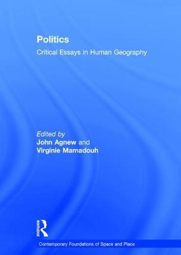 Politics: Critical Essays in Human Geography