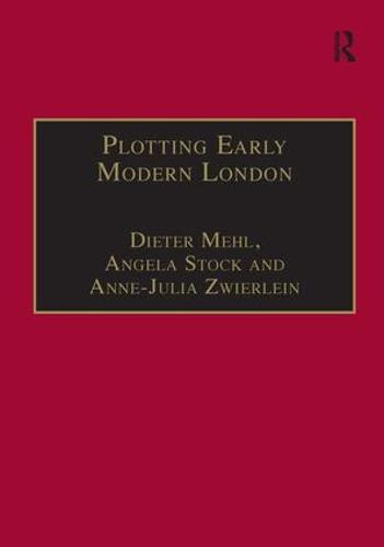 Plotting Early Modern London: New Essays on Jacobean City Comedy