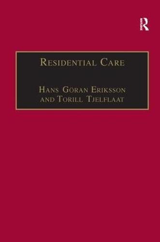 Residential Care: Horizons for the New Century