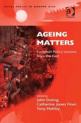 Ageing Matters: European Policy Lessons from the East