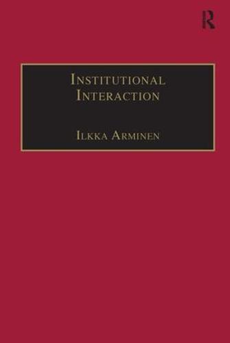 Institutional Interaction: Studies of Talk at Work