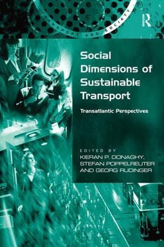 Social Dimensions of Sustainable Transport: Transatlantic Perspectives