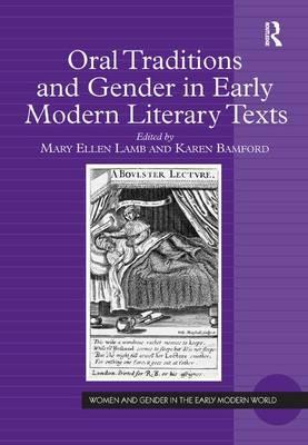 Oral Traditions and Gender in Early Modern Literary Texts