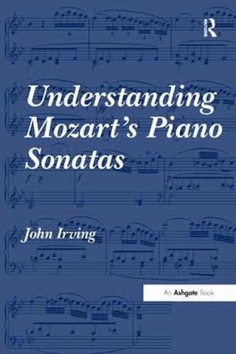 Understanding Mozart's Piano Sonatas