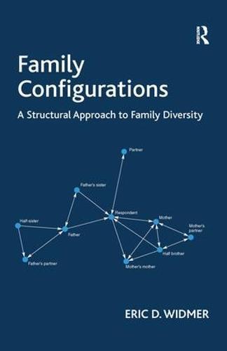 Family Configurations: A Structural Approach to Family Diversity