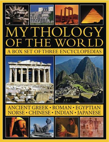 Mythology of the World: a Box Set of Three Encyclopedias