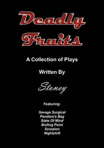 Deadly Fruits