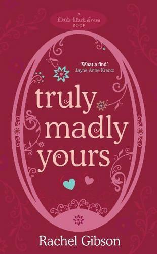 Truly Madly Yours