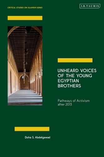 Unheard Voices of the Young Egyptian Brothers: Pathways of Activism after 2013