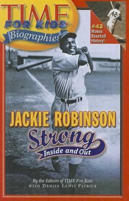 Jackie Robinson: Strong Inside and Out