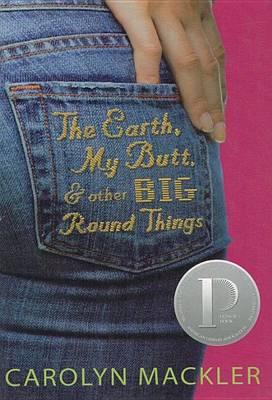 The Earth, My Butt, and Other Big Round Things