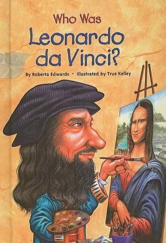 Who Was Leonardo da Vinci?