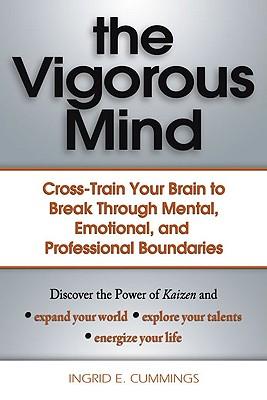 The Vigorous Mind: Cross-train Your Brain with Kaizen
