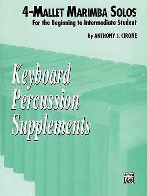 4-Mallet Marimba Solos: For the Beginning to Intermediate Student