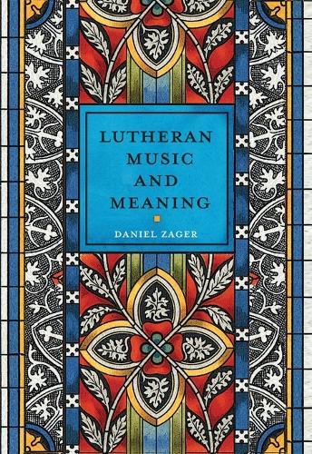 Lutheran Music and Meaning