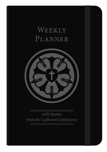 The Lutheran Confessions Weekly Planner - Undated