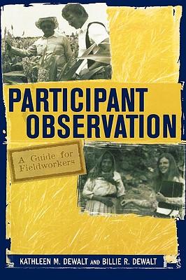 Participant Observation: A Guide for Fieldworkers