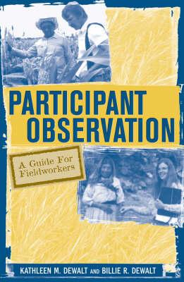 Participant Observation: A Guide for Fieldworkers