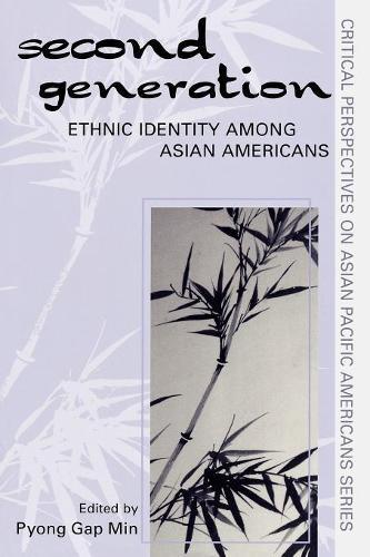 The Second Generation: Ethnic Identity among Asian Americans