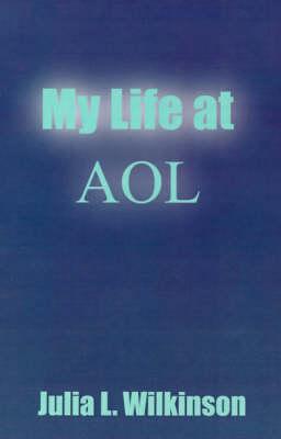 My Life at AOL