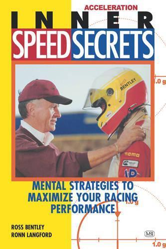 Inner Speed Secrets: Mental Strategies to Maximize Your Racing Performance