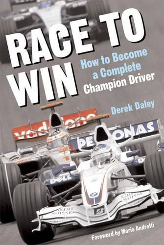 Race to Win: How to Become a Complete Champion Driver