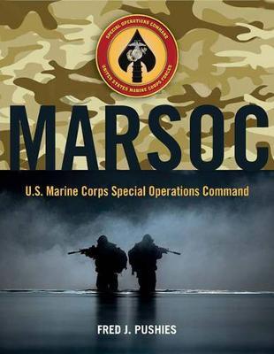 Marsoc: U.S. Marine Corps Special Operations Command