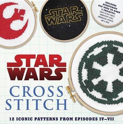 Star Wars: Cross Stitch Kit: 12 Patterns from Episodes IV-VII
