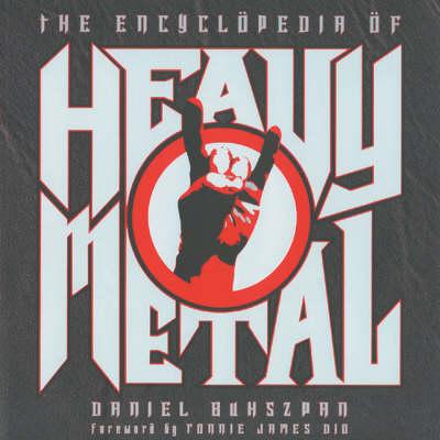 The Encyclopedia of Heavy Metal Music