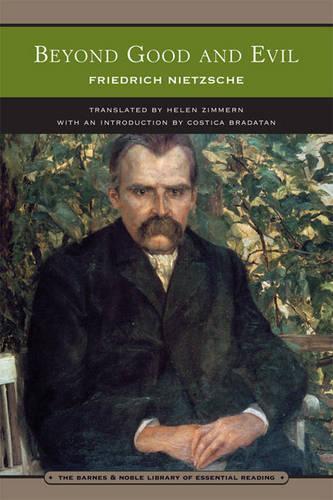 Beyond Good and Evil (Barnes & Noble Library of Essential Reading): Prelude to a Philosophy of the Future