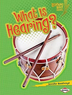 What Is Hearing?