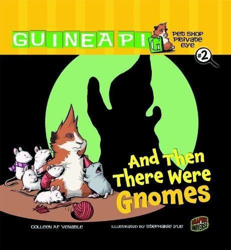 Guinea Pig 2: And Then There Were Gnomes