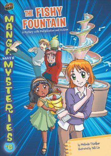 Manga Math Mysteries 6: The Fishy Fountain Multiplication