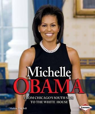 Michelle Obama: From Chicago South Side to the White House