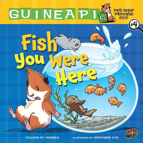 Fish You Were Here: Book 4