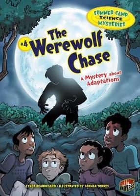 The Werewolf Chase - A Mystery About Adapations - Summer Camp Science Mysteries