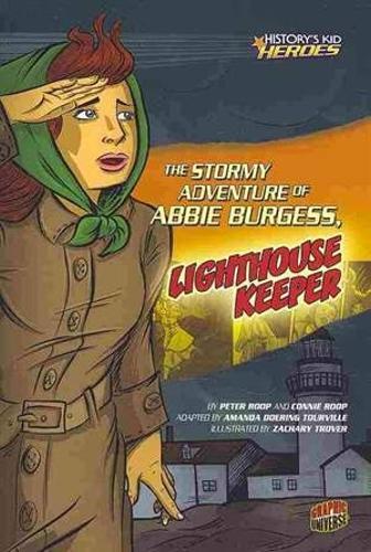 Stormy Adventure Of Abbie Burgess Lighthouse Keeper