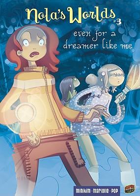 Even for a Dreamer Like Me