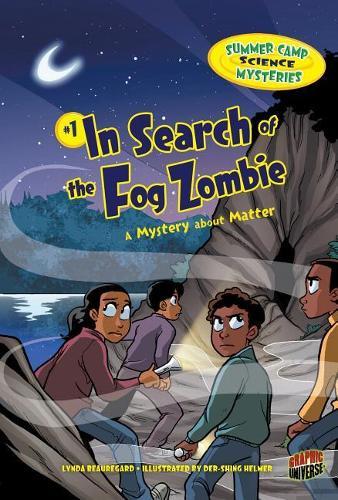 In Search of the Fog Zombie: A Mystery about Matter