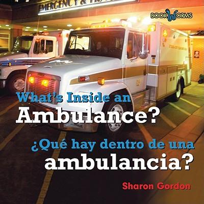 Qué Hay Dentro de Una Ambulancia? / What's Inside an Ambulance?
