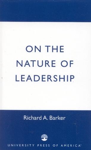 On the Nature of Leadership
